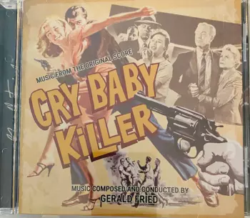 Cry Baby Killer / Machine Gun Kelly (Music From The Original Scores)