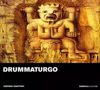 Geremia Vinattieri: Drummaturgo