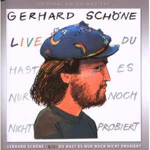 2CD Gerhard Schöne: Live - Du Hast Es Nur Noch Nicht Probiert