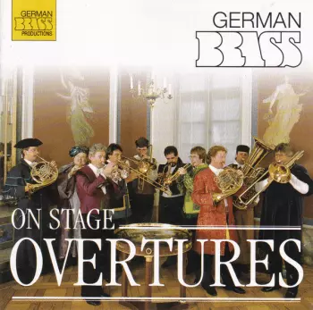 German Brass On Stage - Overtures