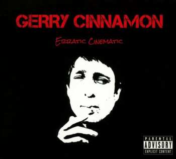 CD Gerry Cinnamon: Erratic Cinematic