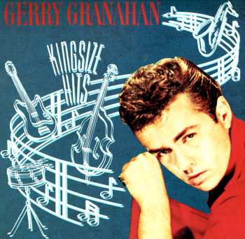 Album Gerry Granahan: Kingsize Hits