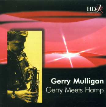CD Gerry Mulligan: Gerry Meets Hamp