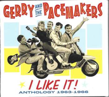 Album Gerry & The Pacemakers: I Like It! Anthology 1963-1966