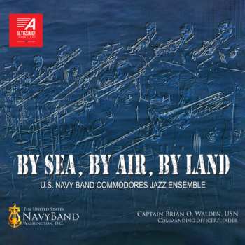Album Gershwin,george / Lamaestra,daniel: By Sea, By Air, By Land