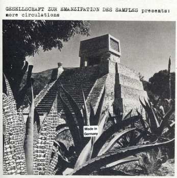 Album Gesellschaft Zur Emanzipation Des Samples: More Circulations