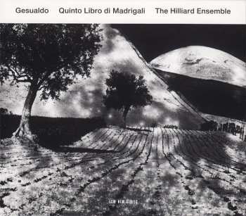 Album The Hilliard Ensemble: Quinto Libro Di Madrigali