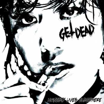 Album Get Dead: Honesty Lives Elsewhere
