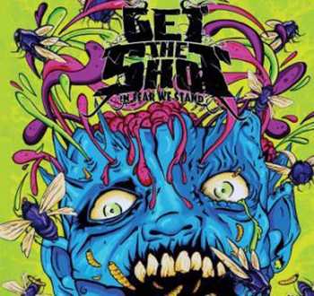 CD Get The Shot: In Fear We Stand