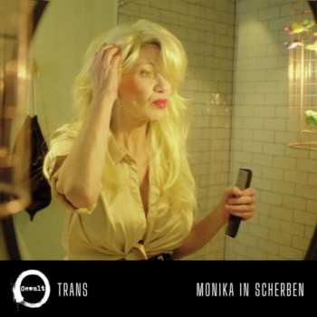 SP Gewalt: Trans / Monika In Scherben