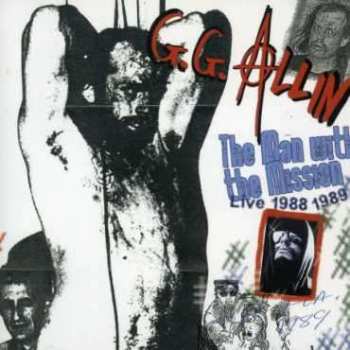 CD GG Allin: The Man With The Mission (Live 1988 1989)