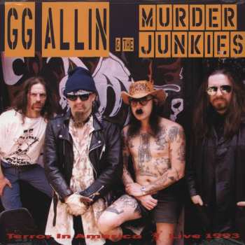 LP GG Allin & The Murder Junkies: Terror In America (Live 1993)