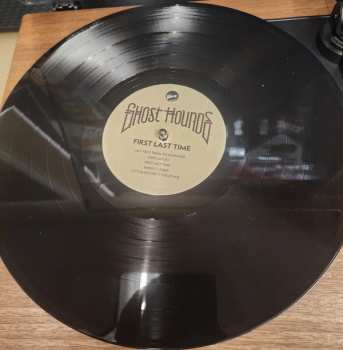 LP Ghost Hounds: First Last Time