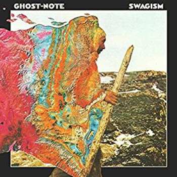 Album Ghost-Note: Swagism