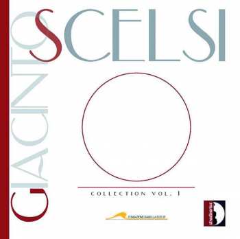 Album Giacinto Scelsi: Collection Vol. 1