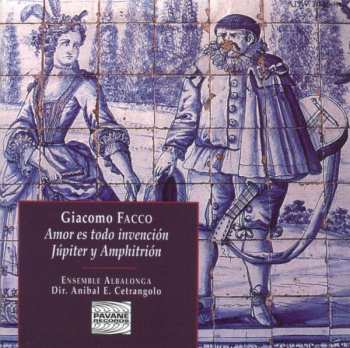 Album Giacomo Facco: Amor Es Todo Invención Jupiter Y Amphitrión