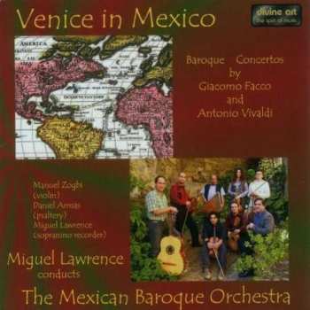 CD Antonio Vivaldi: Venice In Mexico: Baroque Concertos