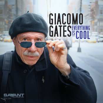 CD Giacomo Gates: Everything Is Cool