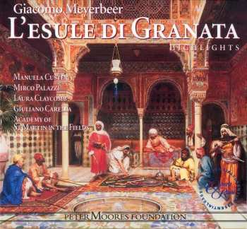 CD/Doos Giacomo Meyerbeer: L'esule Di Granata (Highlights)