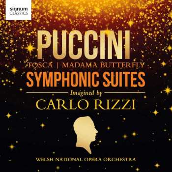 Album Giacomo Puccini: Orchesterwerke "symphonic Suites - Imagined By Carlo Rizzi"