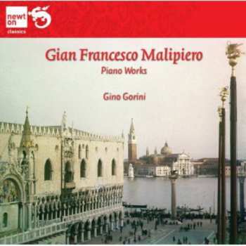 CD Gian Francesco Malipiero: Piano Works