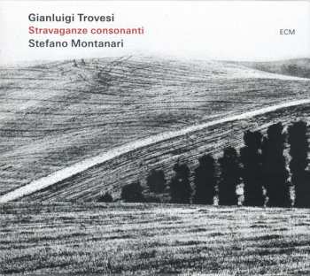 Album Stefano Montanari: Stravaganze Consonanti