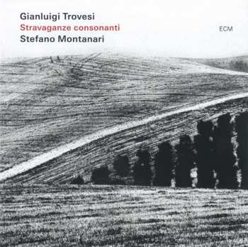 CD Stefano Montanari: Stravaganze Consonanti