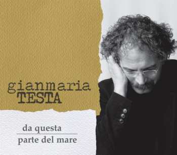 CD Gianmaria Testa: Da Questa Parte Del Mare 