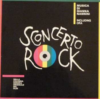 LP Gianna Nannini: Sconcerto Rock (Dalla Colonna Sonora Originale Del Film)