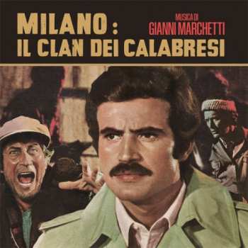 SP Gianni Marchetti: Milano: Il Clan Dei Calabresi LTD