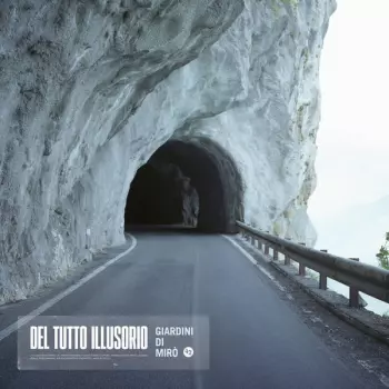 Giardini Di Mirò: Del Tutto Illusorio