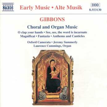Album Orlando Gibbons: Choral And Organ Music