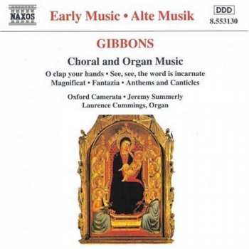 CD Orlando Gibbons: Choral And Organ Music