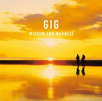 CD Gig: Wisdom And Madness