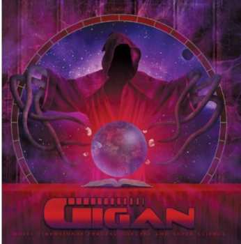 Album Gigan: Multi-Dimensional Fractal-Sorcery And Super Science