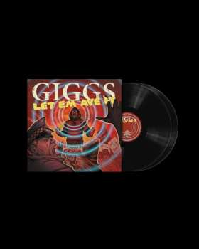 2LP Giggs: Let Em Ave It