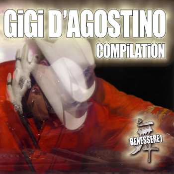 2CD Gigi D'Agostino: Compilation Benessere 1