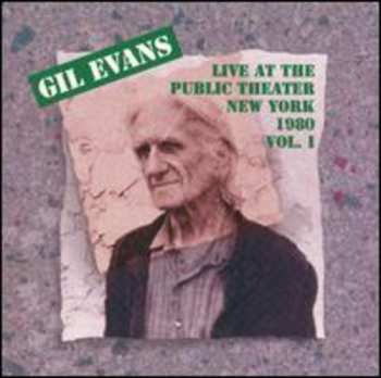Album Gil Evans: Live At The Public Theater (New York 1980)