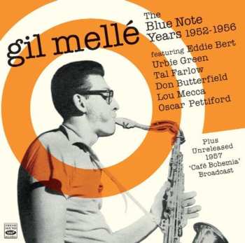 Album Gil Mellé: The Blue Note Years 1952-1956