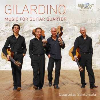 Album Angelo Gilardino: Music For Guitar Quartet