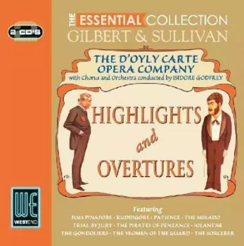 Gilbert & Sullivan Highlights And Overtures