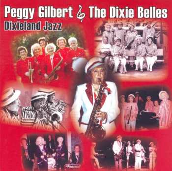 Album Gilbert,peggy & Dixie Belles: Peggy Gilbert & The Dixie Belles