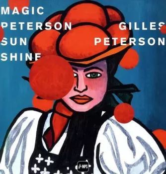 Gilles Peterson: Magic Peterson Sunshine