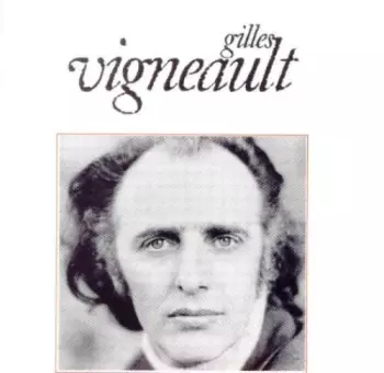 Gilles Vigneault: Gilles Vigneault Enregistré À Paris