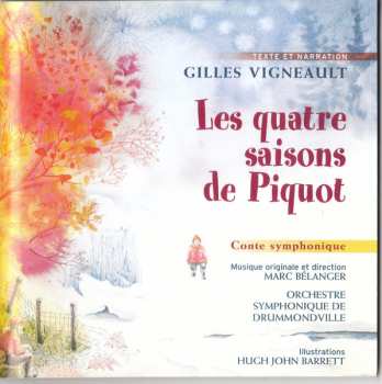 CD/Doos Gilles Vigneault: Les Quatre Saisons De Piquot