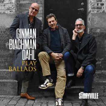 Album GinmanBlachmanDahl: Play Ballads