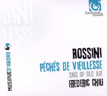 CD Gioacchino Rossini: 6 Klavierstücke Aus "peches De Vieilles"