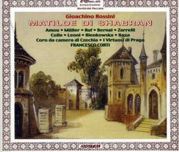 Album Gioacchino Rossini: Matilde Di Shabran