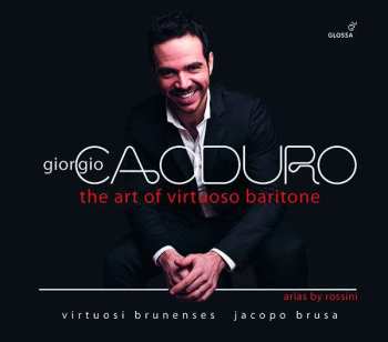 CD Giorgio Caoduro: The Art Of Virtuoso Baritone