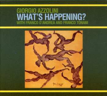 CD Giorgio Azzolini: What's Happening?